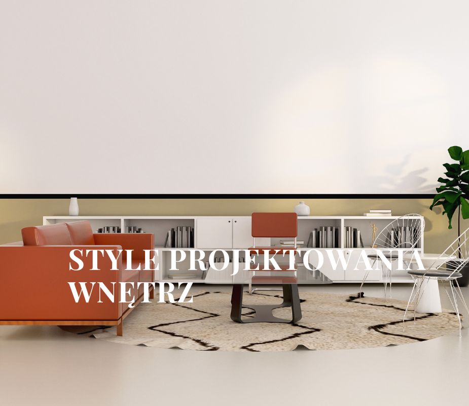 style projektowania wnętrz